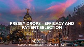 Presby Drops – Efficacy and Patient Selection